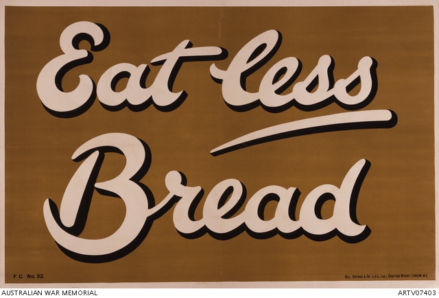 Cartel británico Eat Less Bread de 1917 durante la Primera Guerra Mundial.